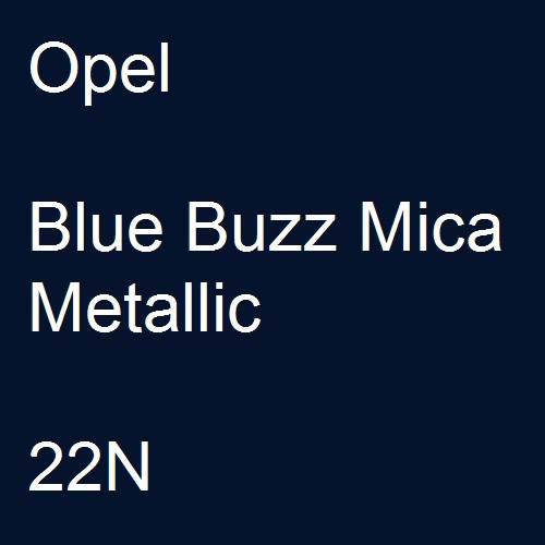 Opel, Blue Buzz Mica Metallic, 22N.